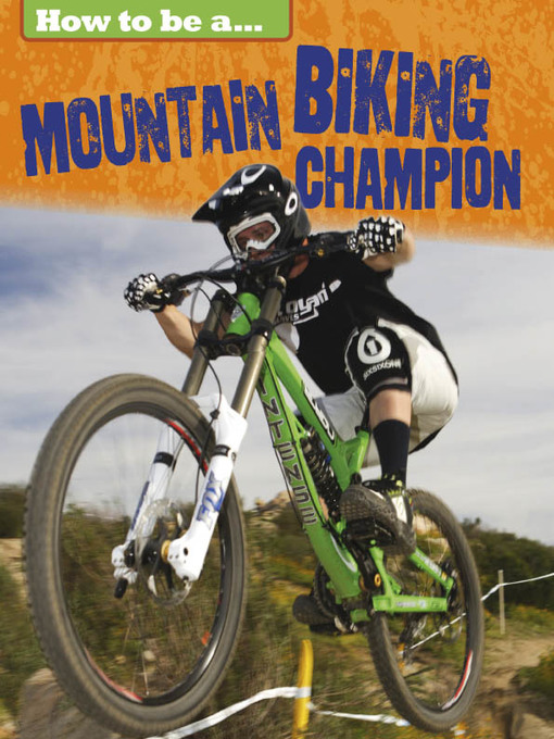 Title details for Mountain Biking Champion by James Nixon - Available